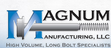 Magnum Manufacturing, LLC | High Volume, Long Bolt Specialists